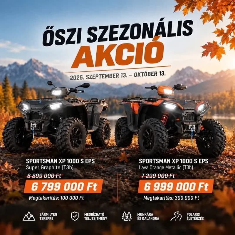 Őszi szezonális akció — Sportsman XP 1000 S EPS kedvezményes árakon, 2026. szeptember 13. és október 13. között